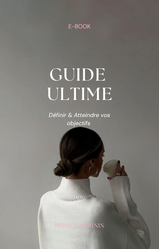 Le guide ultime pour définir et atteindre vos objectifs 🚀✨