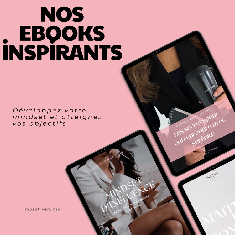 Nos Ebooks inspirants : Développez votre mindset et atteignez vos objectifs